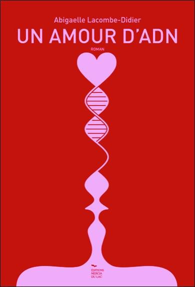 lacombe-didier-abigaelle-un-amour-d-adn_0