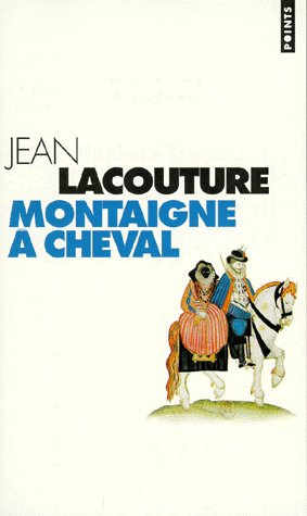 lacouture-jean-montaigne-a-cheval_0