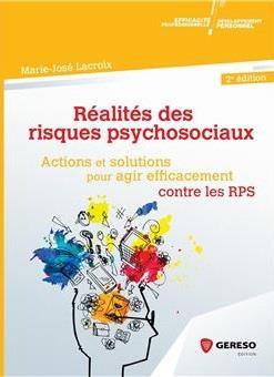 lacroix-marie-jose-realites-des-risques-psychosociaux-solutions-et-actions-pour-agir-efficacement-contre-les-rps_0