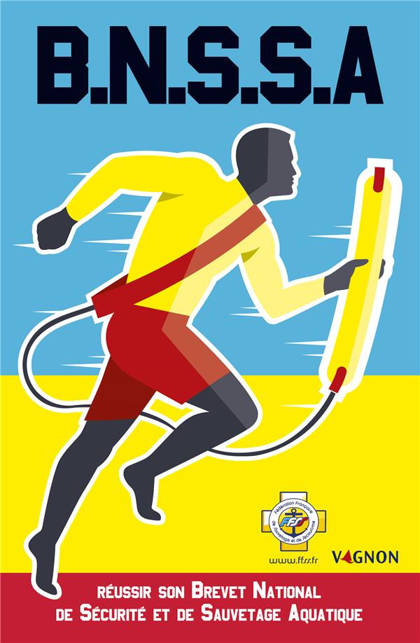 lacroix-mathieu-3b-poutriquet-christian-b-n-s-s-a-reussir-son-brevet-national-de-securite-et-de-sauvetage-aquatique_0