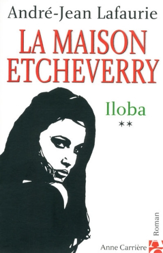 lafaurie-andre-jean-la-maison-etcheverry-tome-2-iloba_0