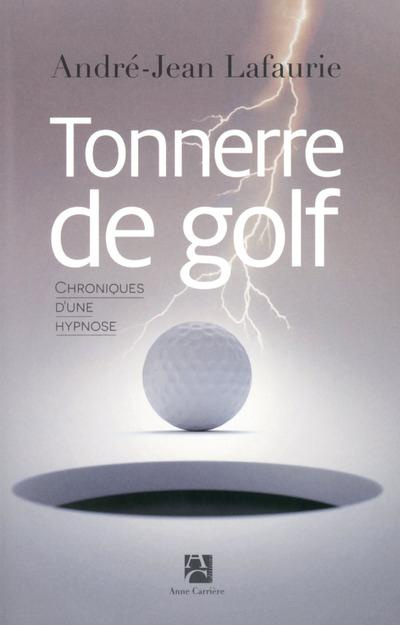lafaurie-andre-jean-tonnerre-de-golf_0