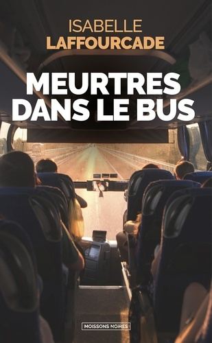 laffourcade-isabelle-meurtre-dans-le-bus_0