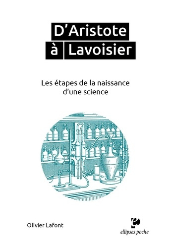 lafont-olivier-d-aristote-a-lavoisier-les-etapes-de-la-naissance-d-une-science_0