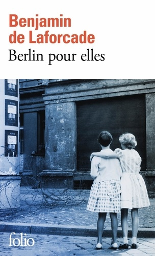 laforcade-benjamin-de-berlin-pour-elles_0