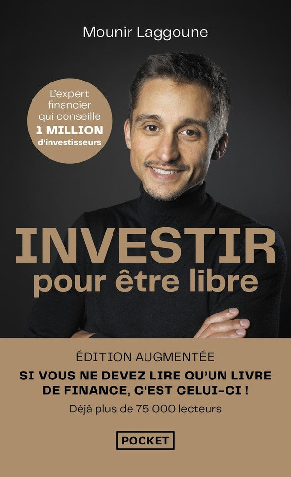 laggoune-mounir-investir-pour-etre-libre-9-etapes-pour-atteindre-l-independance-financiere_0