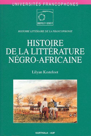 lagneau-kesteloot-lilyan-histoire-de-la-litterature-negro-africaine_0