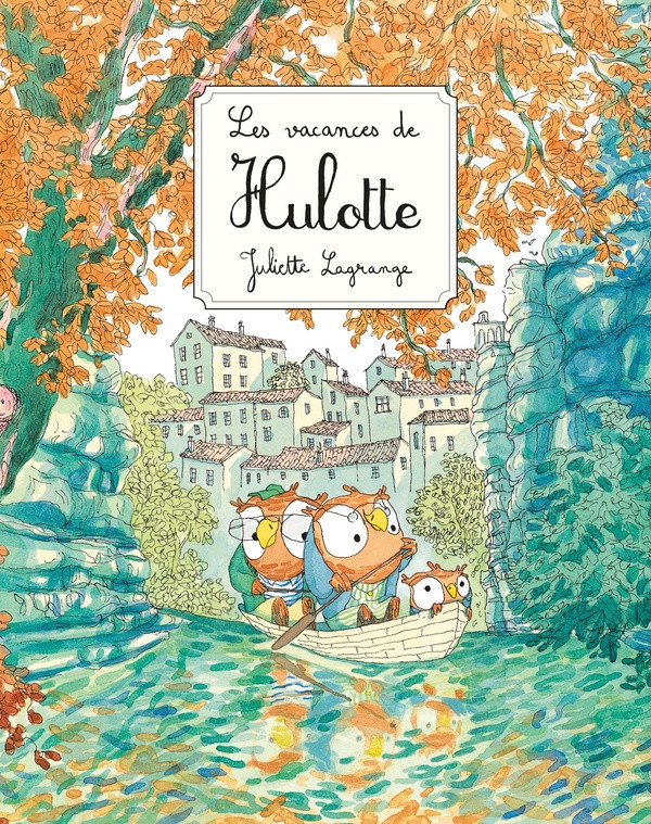 lagrange-juliette-les-vacances-de-hulotte_0