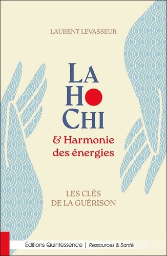 lahochi-et-harmonie-des-energies-les-cles-de-la-guerison_0