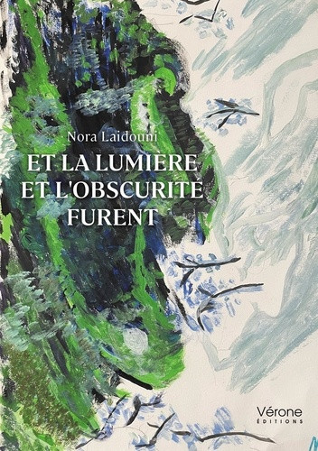 laidouni-nora-et-la-lumiere-et-l-obscurite-furent_0