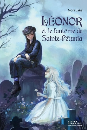 lakehal-nora-leonor-et-le-fantome-de-sainte-petunia_0