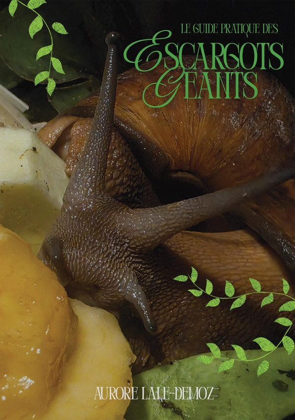 lale-demoz-aurore-le-guide-pratique-des-escargots-geants-bien-s-occuper-de-ses-escargots_0