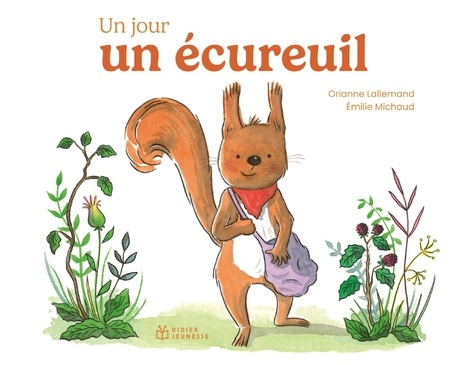 lallemand-orianne-michaud-emilie-un-jour-un-ecureuil_0