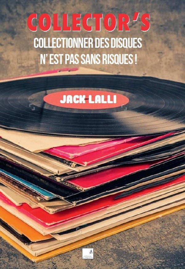 lalli-jacques-collector-s-collectionner-des-disques-n-est-pas-sans-risque_0