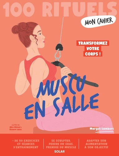 lambert-margot-mon-cahier-100-rituels-muscu-en-salle_0