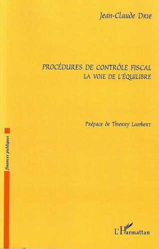 lambert-thierry-3b-drie-jean-claude-procedures-de-controle-fiscal-la-voie-de-l-equilibre_0