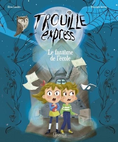 lambin-elena-barrau-veronique-le-fantome-de-l-ecole_0