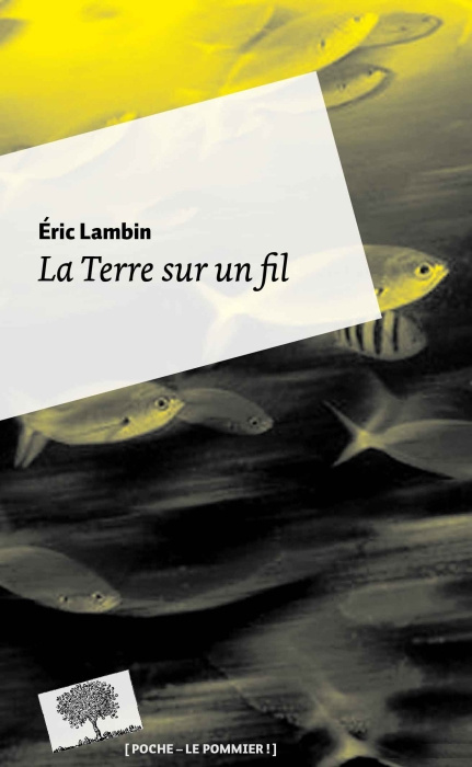 lambin-eric-la-terre-sur-un-fil_0