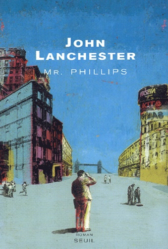 lanchester-john-mr-phillips_0