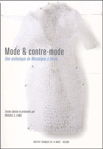 lang-abigail-mode-et-contre-mode-une-anthologie-de-montaigne-a-perec_0