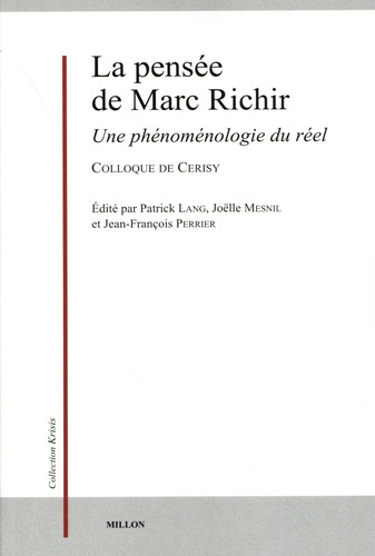 lang-patrick-mesnil-joelle-perrier-jean-franco-la-pensee-de-marc-richir-une-phenomenologie-du-reel_0
