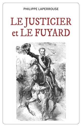 laperrouse-philippe-le-justicier-et-le-fuyard_0