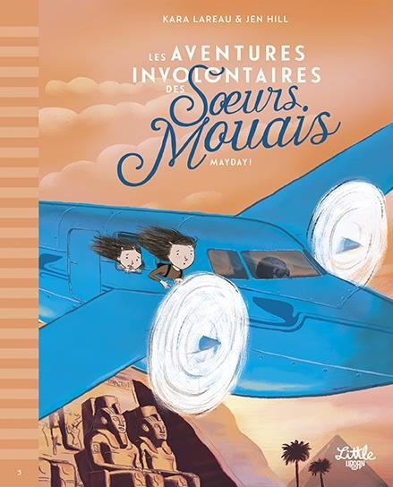 lareau-kara-3b-hill-jen-3b-elland-goldsmith-rosalind-les-aventures-involontaires-des-soeurs-mouais-tome-3-mayday_0