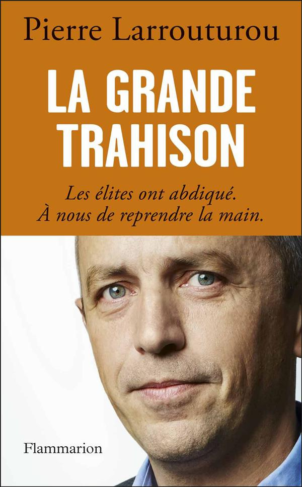 larrouturou-pierre-la-grande-trahison-les-elites-ont-abdique-a-nous-de-reprendre-la-main_0
