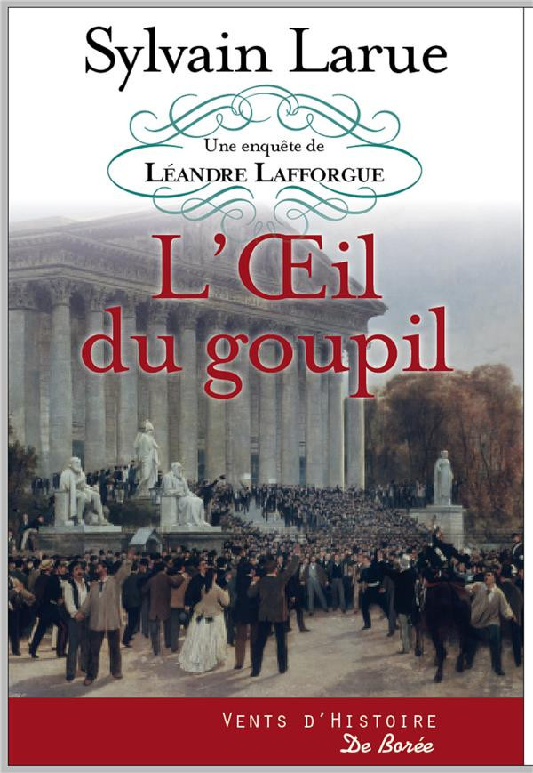 larue-sylvain-une-enquete-de-leandre-lafforgue-l-oeil-du-goupil_0