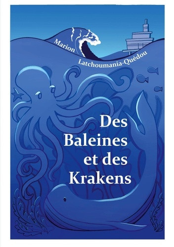 latchoumania-quedou-baleines-et-krakens_0