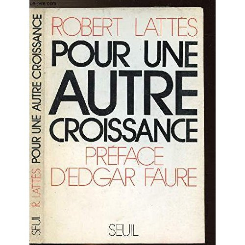 lattes-robert-pour-une-autre-croissance_0