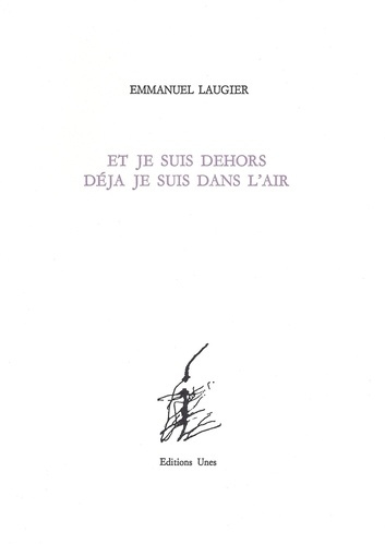laugier-emmanuel-et-je-suis-dehors-deja-je-suis-dans-l-air_0