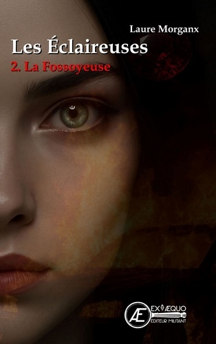 laure-morganx-les-eclaireuses-t2-la-fossoyeuse_0