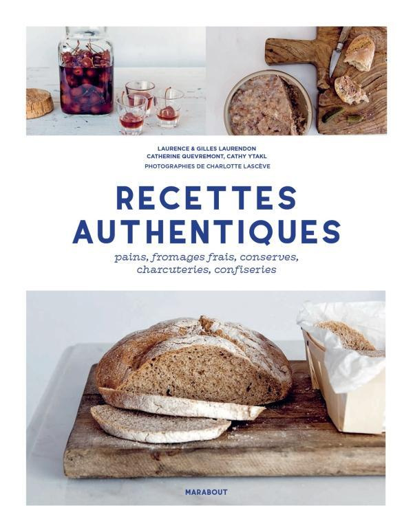 laurendon-gilles-3b-mestrel-laurence-3b-quevremont-c-recettes-authentiques-pains-conserves-charcuteries-confiseries_0