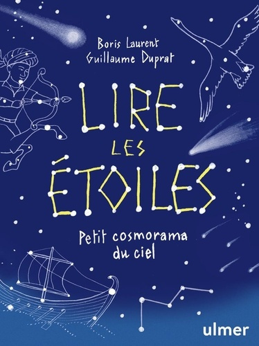 laurent-duprat-lire-les-etoiles-petit-cosmorama-du-ciel_0