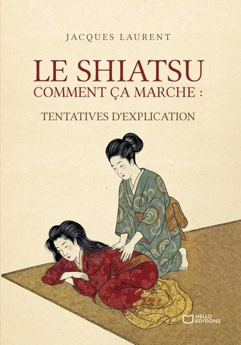 laurent-jacques-le-shiatsu-comment-ca-marche-tentatives-d-explication_0