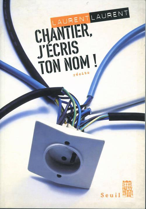 laurent-laurent-chantier-j-ecris-ton-nom_0