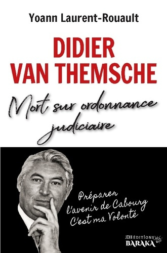 laurent-rouault-yoann-van-themsche-didier-didier-van-themsche-mort-sur-ordonnance_0