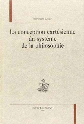 lauth-reinhard-la-conception-cartesienne-du-systeme-de-la-philosophie_0