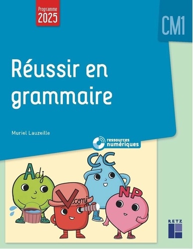lauzeille-muriel-reussir-en-grammaire-cm1-programmes-2026-ressources-numeriques_0