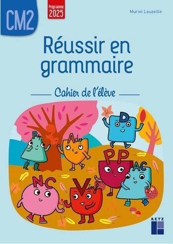lauzeille-muriel-reussir-en-grammaire-cm2-cahier-de-l-eleve-programmes-2026_0