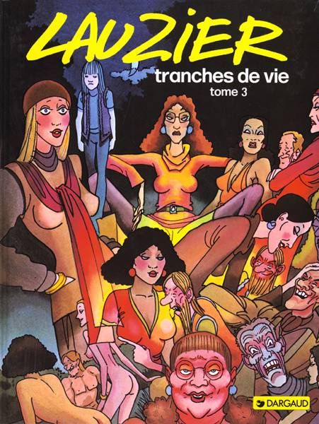lauzier-gerard-tranches-de-vie-tome-3_0
