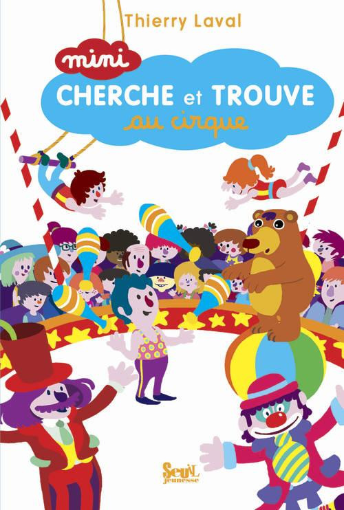 laval-thierry-mini-cherche-et-trouve-au-cirque_0