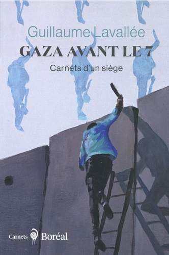 lavallee-guillaume-gaza-avant-le-7-carnets-d-un-siege_0