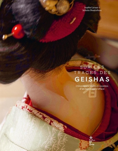 lavaur-sophie-a-la-table-des-geisha-recettes-recits-et-chroniques-d-un-japon-secret_0