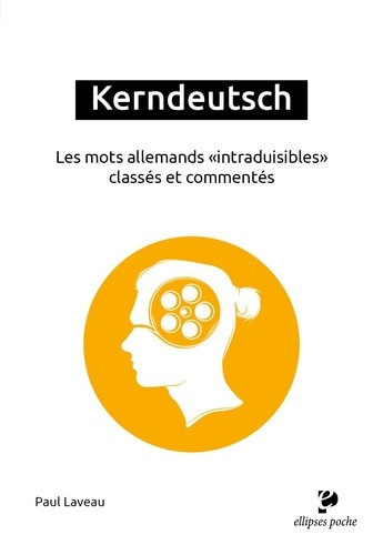 laveau-paul-kerndeutsch-les-mots-allemands-intraduisibles-classes-et-commentes_0