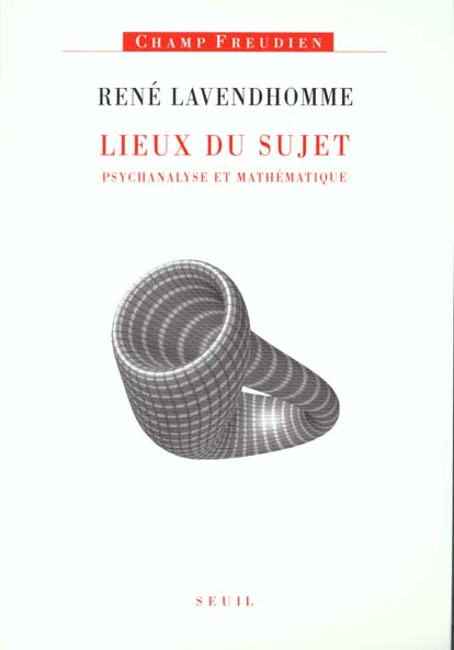 lavendhomme-rene-lieux-du-sujet-psychanalyse-et-mathematique_0