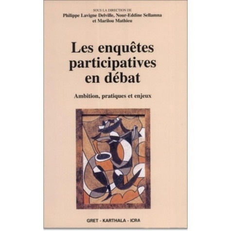 lavigne-delville-philippe-sellamna-nour-eddine-les-enquetes-participatives-en-debat-ambition-pratiques-et-enjeux_0