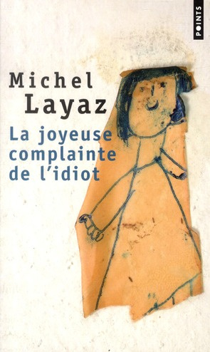 layaz-michel-la-joyeuse-complainte-de-l-idiot_0