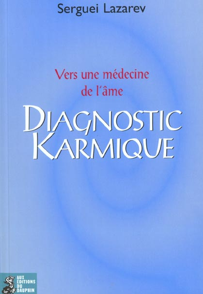 lazarev-serguei-diagnostic-karmique-vers-une-medecine-de-l-ame_0